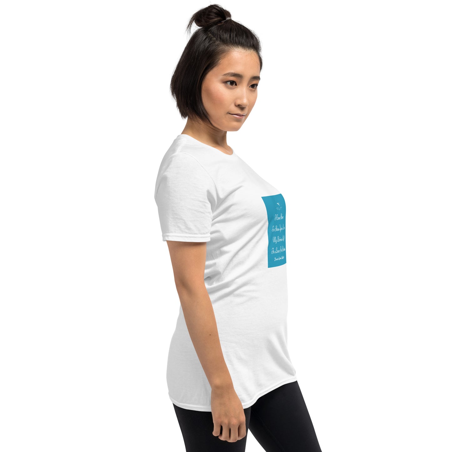 I Came Here to Show You Love - soft and sustainable t-shirt