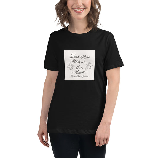 Don’t Mess With Me - soft and sustainable t-shirt